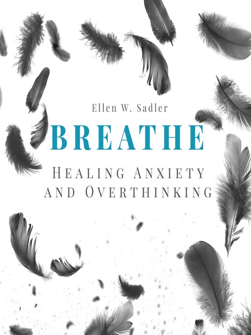 Title details for Breathe by Ellen W. Sadler - Available